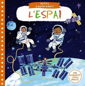 PETITS EXPLORADORS. L'ESPAI | 9788499069746 | VARIOS AUTORES | Llibres Parcir | Llibreria Parcir | Llibreria online de Manresa | Comprar llibres en català i castellà online