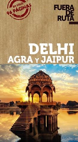 DELHI, AGRA Y JAIPUR | 9788491582519 | ANAYA TOURING/ALBA, EVA | Llibres Parcir | Librería Parcir | Librería online de Manresa | Comprar libros en catalán y castellano online
