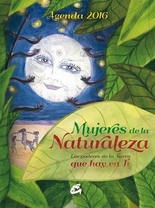 MUJERES DE LA NATURALEZA - AGENDA 2016 | 9788484455820 | CABALLERO ARENAS, ELENA | Llibres Parcir | Librería Parcir | Librería online de Manresa | Comprar libros en catalán y castellano online