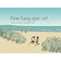 FINS L'ANY QUE VE! | 9788415315384 | LARSEN, ANDREW / STEWART, TODD | Llibres Parcir | Librería Parcir | Librería online de Manresa | Comprar libros en catalán y castellano online