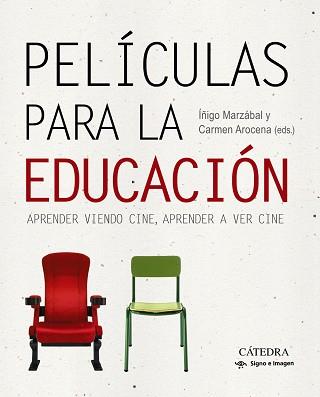 PELÍCULAS PARA LA EDUCACIÓN | 9788437636078 | AROCENA, CARMEN / MARZÁBAL, ÍÑIGO | Llibres Parcir | Llibreria Parcir | Llibreria online de Manresa | Comprar llibres en català i castellà online