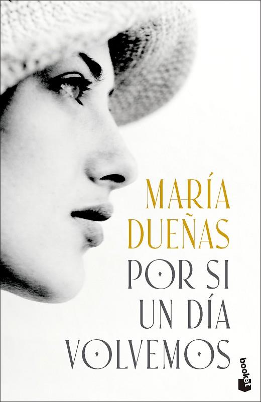 POR SI UN DÍA VOLVEMOS | 9788408318682 | DUEÑAS, MARÍA | Llibres Parcir | Llibreria Parcir | Llibreria online de Manresa | Comprar llibres en català i castellà online