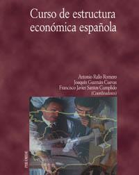CURSO DE ESTRUCTURA ECONOMICA ESPAÐOLA | 9788436815368 | RALLO | Llibres Parcir | Llibreria Parcir | Llibreria online de Manresa | Comprar llibres en català i castellà online