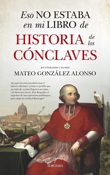 ESO NO ESTABA EN MI LIBRO DE HISTORIA DE LOS CÓNCLAVES | 9788410528567 | MATEO GONZÁLEZ ALONSO | Llibres Parcir | Llibreria Parcir | Llibreria online de Manresa | Comprar llibres en català i castellà online