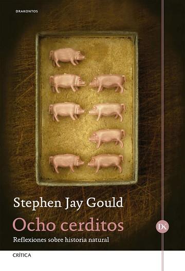 OCHO CERDITOS | 9788417067939 | GOULD, STEPHEN JAY | Llibres Parcir | Librería Parcir | Librería online de Manresa | Comprar libros en catalán y castellano online