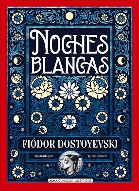 NOCHES BLANCAS | 9791387752552 | DOSTOEVSKIÏ, FIODOR MIJAÏLOVICH | Llibres Parcir | Llibreria Parcir | Llibreria online de Manresa | Comprar llibres en català i castellà online