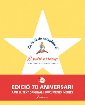LA HISTÒRIA COMPLETA D'EL PETIT PRÍNCEP | 9788498385601 | SAINT-EXUPÉRY, ANTOINE DE | Llibres Parcir | Librería Parcir | Librería online de Manresa | Comprar libros en catalán y castellano online