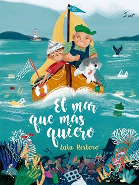 EL MAR QUE MÁS QUIERO | 9788424666699 | BERLOSO, LAIA | Llibres Parcir | Llibreria Parcir | Llibreria online de Manresa | Comprar llibres en català i castellà online