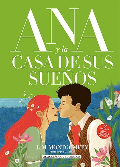 ANA Y LA CASA DE SUS SUEÑOS | 9788419599315 | MONTGOMERY, LUCY MAUD | Llibres Parcir | Librería Parcir | Librería online de Manresa | Comprar libros en catalán y castellano online