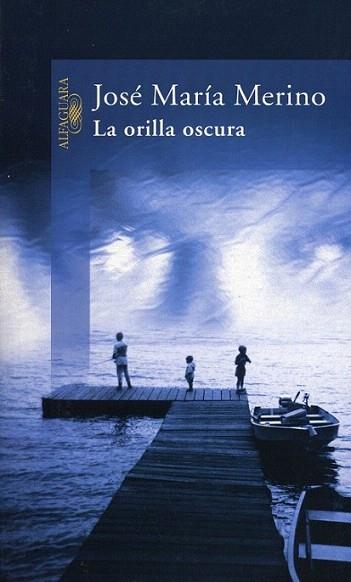 LA ORILLA OSCURA | 9788420421728 | MERINO | Llibres Parcir | Librería Parcir | Librería online de Manresa | Comprar libros en catalán y castellano online