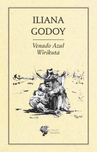 WIRIKUTA. VENADO AZUL | PODI110135 | GODOY  ILIANA | Llibres Parcir | Librería Parcir | Librería online de Manresa | Comprar libros en catalán y castellano online