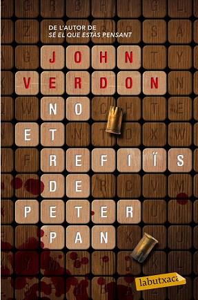 NO ET REFIÏS DE PETER PAN | 9788499309156 | JOHN VERDON | Llibres Parcir | Librería Parcir | Librería online de Manresa | Comprar libros en catalán y castellano online