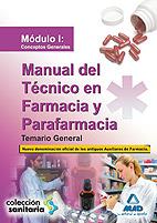 MANUAL DEL TÉCNICO EN FARMACIA Y PARAFARMACIA. TEMARIO GENERAL. MÓDULO I: CONCEP | 9788467626322 | GARCIA BERMEJO, Mª JOSE/JOVER BOTELLA, ALEJANDRO | Llibres Parcir | Librería Parcir | Librería online de Manresa | Comprar libros en catalán y castellano online