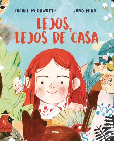 LEJOS, LEJOS DE CASA | 9788494884801 | WOODWORTH WOODWORTH, RACHEL | Llibres Parcir | Librería Parcir | Librería online de Manresa | Comprar libros en catalán y castellano online
