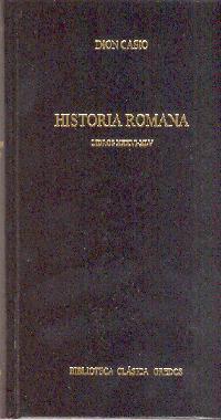 HISTORIA ROMANA LIBROS XXXVI XLV | 9788424927295 | DION CASIO | Llibres Parcir | Librería Parcir | Librería online de Manresa | Comprar libros en catalán y castellano online