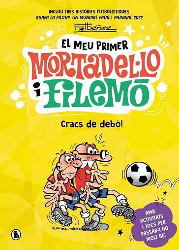 EL MEU PRIMER MORTADEL·LO I FILEMÓ - CRACS DE LA PILOTA! | 9788402431172 | IBAÑEZ, FRANCISCO | Llibres Parcir | Llibreria Parcir | Llibreria online de Manresa | Comprar llibres en català i castellà online