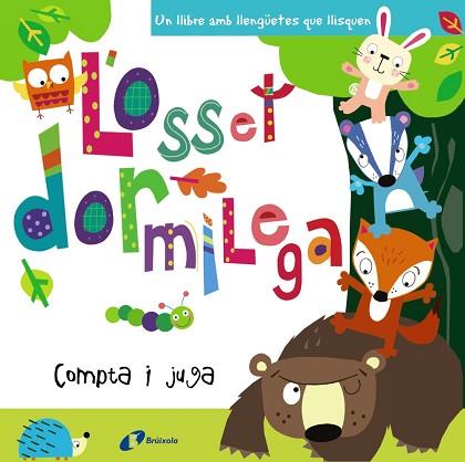 L´OSSET DORMILEGA. COMPTA I JUGA | 9788499068923 | VARIOS AUTORES | Llibres Parcir | Librería Parcir | Librería online de Manresa | Comprar libros en catalán y castellano online