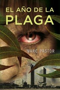 EL AÐO DE LA PLAGA | 9788498678437 | MARC PASTOR | Llibres Parcir | Llibreria Parcir | Llibreria online de Manresa | Comprar llibres en català i castellà online