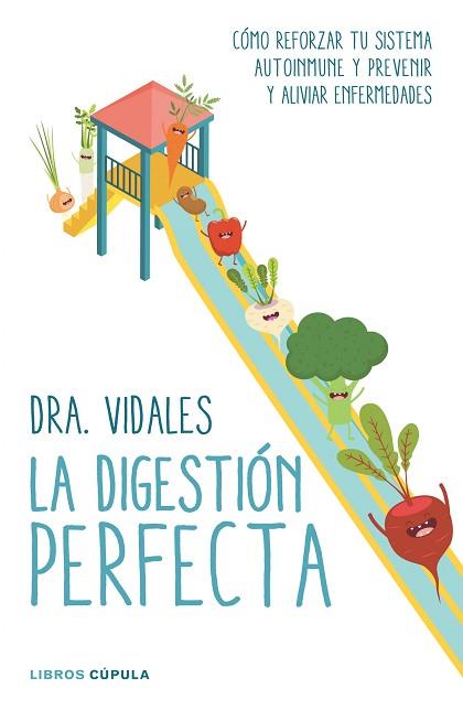 LA DIGESTIÓN PERFECTA | 9788448022273 | DRA. VIDALES | Llibres Parcir | Llibreria Parcir | Llibreria online de Manresa | Comprar llibres en català i castellà online