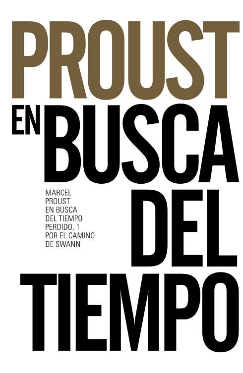 EN BUSCA DEL TIEMPO PERDIDO, 1. POR EL CAMINO DE SWANN | 9788491042556 | PROUST, MARCEL | Llibres Parcir | Llibreria Parcir | Llibreria online de Manresa | Comprar llibres en català i castellà online
