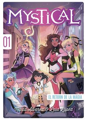 MYSTICAL 1. EL RETORN DE LA MàGIA | 9788424661557 | ÁLVAREZ, MARTA | Llibres Parcir | Librería Parcir | Librería online de Manresa | Comprar libros en catalán y castellano online