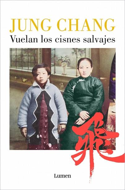 VUELAN LOS CISNES SALVAJES | 9788426433237 | CHANG, JUNG | Llibres Parcir | Llibreria Parcir | Llibreria online de Manresa | Comprar llibres en català i castellà online