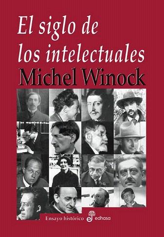 EL SIGLO DE LOS INTELECTUALES | 9788435026949 | WINOCK MICHEL | Llibres Parcir | Llibreria Parcir | Llibreria online de Manresa | Comprar llibres en català i castellà online