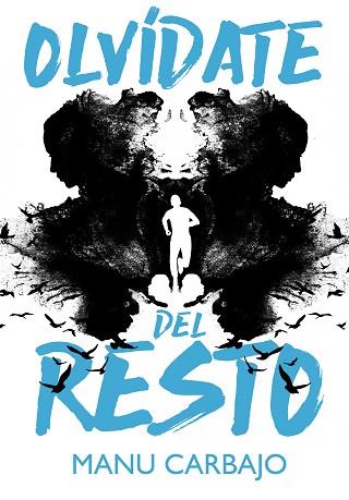 OLVÍDATE DEL RESTO | 9788420434315 | CARBAJO, MANU | Llibres Parcir | Llibreria Parcir | Llibreria online de Manresa | Comprar llibres en català i castellà online