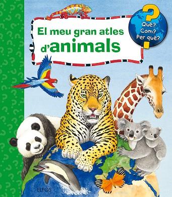 EL MEU GRAN ATLES D'ANIMALS | 9788417254490 | ERNE, ANDREA | Llibres Parcir | Librería Parcir | Librería online de Manresa | Comprar libros en catalán y castellano online