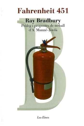 FAHRENHEIT 451 | 9788492672530 | BRADBURY, RAY | Llibres Parcir | Librería Parcir | Librería online de Manresa | Comprar libros en catalán y castellano online
