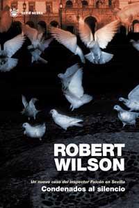 CONDENADOS AL SILENCIO | 9788478713325 | ROBERT WILSON | Llibres Parcir | Librería Parcir | Librería online de Manresa | Comprar libros en catalán y castellano online