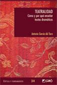 TEATRALIDAD COMO Y POR QUE ENSEÑAR TEXTOS DRAMATICOS | 9788499800684 | GARCIA DEL TORO ANTONIO | Llibres Parcir | Llibreria Parcir | Llibreria online de Manresa | Comprar llibres en català i castellà online