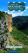 LA SERRA DEL BOUMORT I MUNTANYES VEINES | 9788497911184 | CORTES RIBELLES | Llibres Parcir | Librería Parcir | Librería online de Manresa | Comprar libros en catalán y castellano online