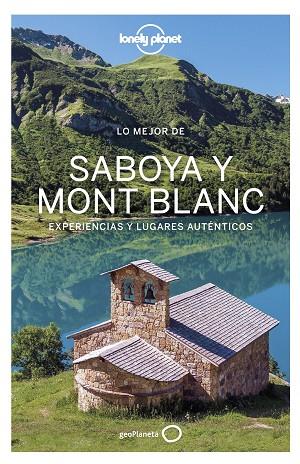 LO MEJOR DE SABOYA MONT BLANC 1 | 9788408236535 | ANGOT, CLAIRE/CORBEL, CHRISTOPHE/HAINAUT, JULIE | Llibres Parcir | Librería Parcir | Librería online de Manresa | Comprar libros en catalán y castellano online