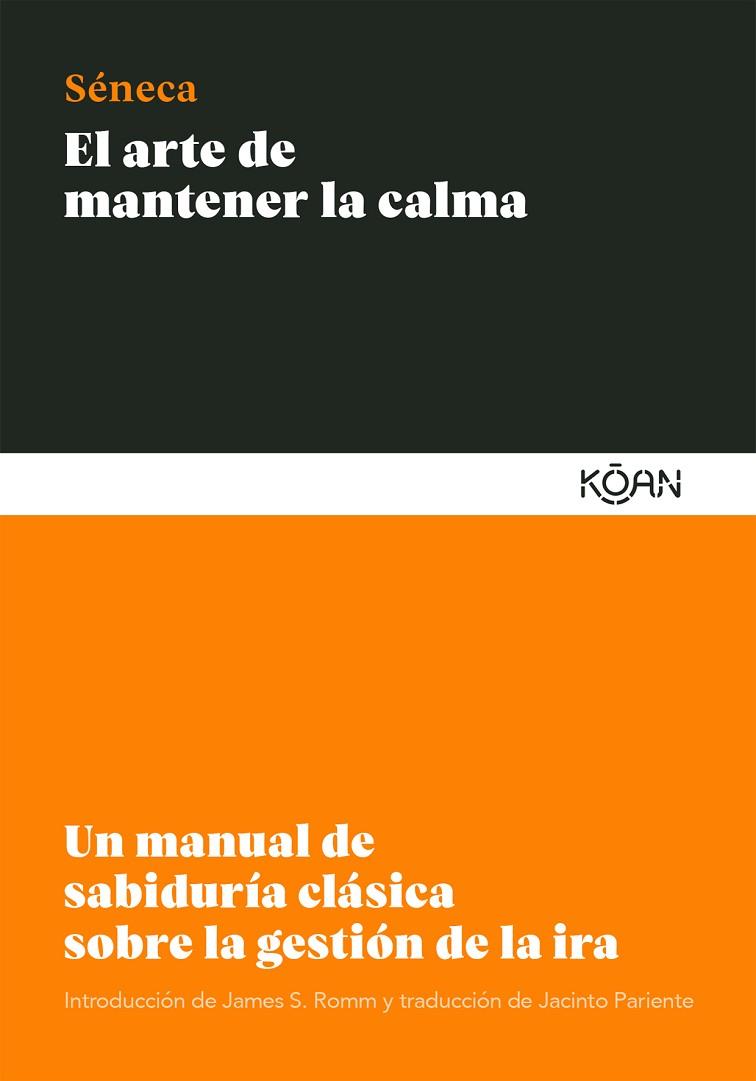 EL ARTE DE MANTENER LA CALMA | 9788412053791 | SÉNECA, LUCIO ANNEO | Llibres Parcir | Llibreria Parcir | Llibreria online de Manresa | Comprar llibres en català i castellà online