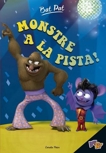 BAT PAT. MONSTRE A LA PISTA! | 9788491370949 | ROBERTO PAVANELLO | Llibres Parcir | Llibreria Parcir | Llibreria online de Manresa | Comprar llibres en català i castellà online