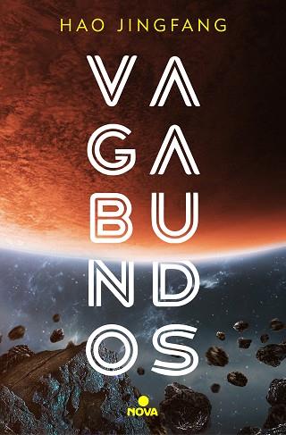VAGABUNDOS | 9788417347772 | JINGFANG, HAO | Llibres Parcir | Llibreria Parcir | Llibreria online de Manresa | Comprar llibres en català i castellà online