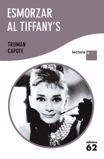ESMORZAR AL TIFFANY 'S | 9788429766882 | TRUMAN CAPOTE | Llibres Parcir | Llibreria Parcir | Llibreria online de Manresa | Comprar llibres en català i castellà online