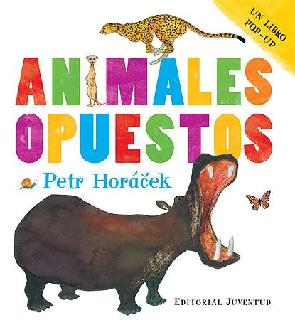 ANIMALES OPUESTOS | 9788426139757 | HORACECK, PETR | Llibres Parcir | Llibreria Parcir | Llibreria online de Manresa | Comprar llibres en català i castellà online