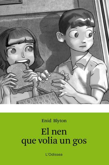 EL NEN QUE VOLIA UN GOS col Odissea | 9788499326351 | ENID BYTON | Llibres Parcir | Librería Parcir | Librería online de Manresa | Comprar libros en catalán y castellano online