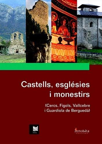 CASTELLS, ESGLESIES I MONESTIRS (CERCS, FIGOLS, VALLCEBRE,, | 9788492571512 | Llibres Parcir | Llibreria Parcir | Llibreria online de Manresa | Comprar llibres en català i castellà online