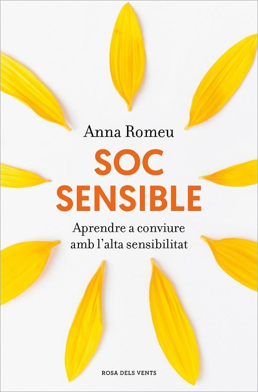 SOC SENSIBLE | 9788418062940 | ROMEU, ANNA | Llibres Parcir | Llibreria Parcir | Llibreria online de Manresa | Comprar llibres en català i castellà online