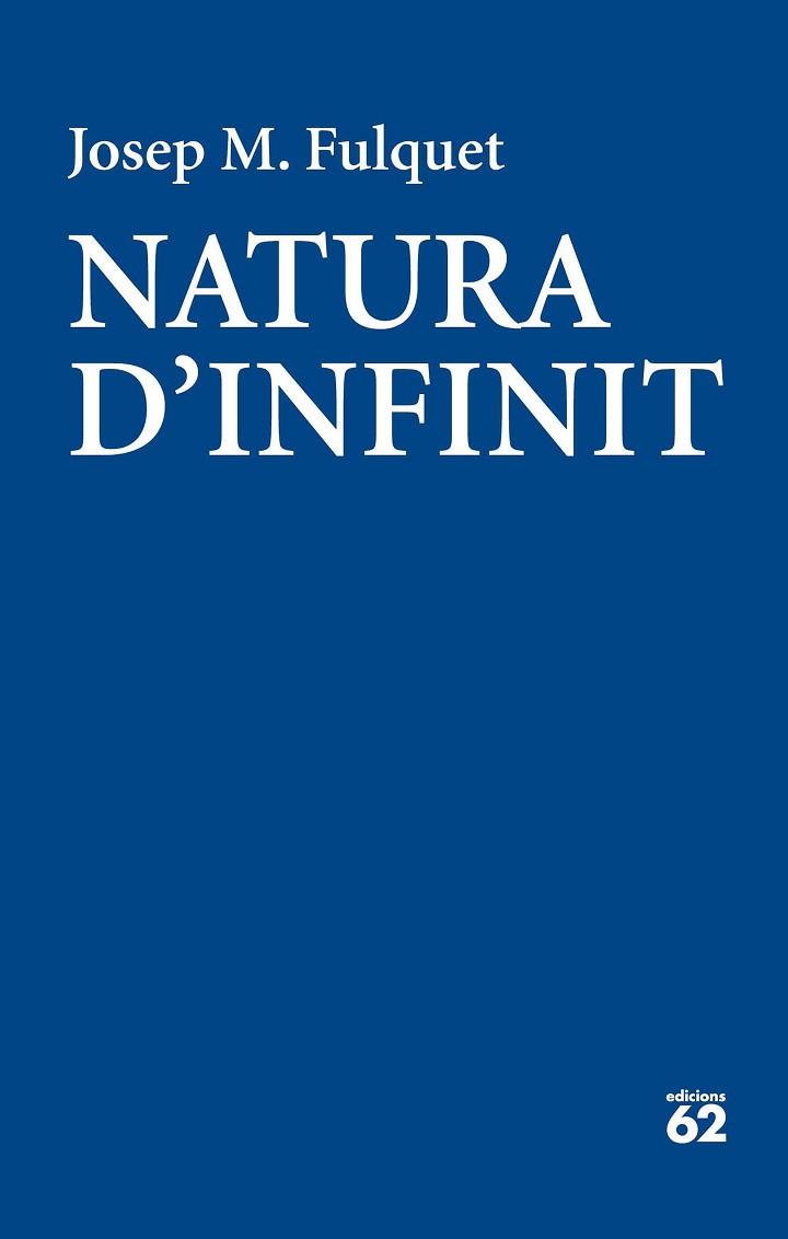 NATURA D'INFINIT | 9788429775570 | FULQUET, JOSEP MARIA | Llibres Parcir | Llibreria Parcir | Llibreria online de Manresa | Comprar llibres en català i castellà online