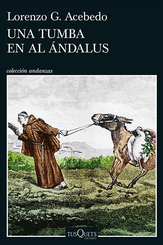 UNA TUMBA EN AL ÁNDALUS (SERIE GONZALO DE BERCEO 3) | 9788411078290 | ACEBEDO, LORENZO G. | Llibres Parcir | Llibreria Parcir | Llibreria online de Manresa | Comprar llibres en català i castellà online