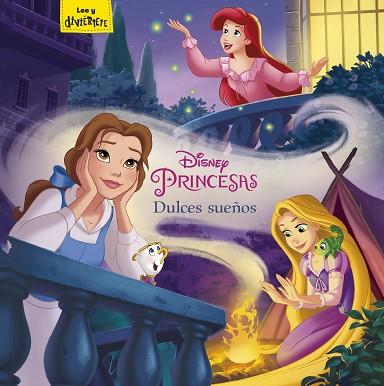 PRINCESAS. DULCES SUEÑOS | 9788416917457 | DISNEY | Llibres Parcir | Librería Parcir | Librería online de Manresa | Comprar libros en catalán y castellano online