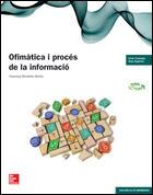 LA - OFIMATICA I PROCES DE LA INFORMACIO.GS | 9788448192679 | MONTAÑEZ | Llibres Parcir | Librería Parcir | Librería online de Manresa | Comprar libros en catalán y castellano online