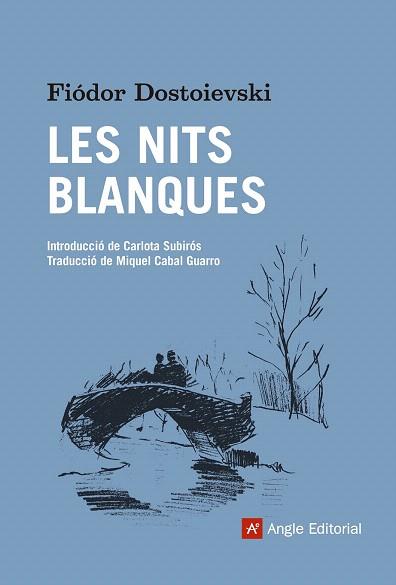 LES NITS BLANQUES | 9788416139668 | DOSTOIEVSKI, FIÓDOR | Llibres Parcir | Llibreria Parcir | Llibreria online de Manresa | Comprar llibres en català i castellà online