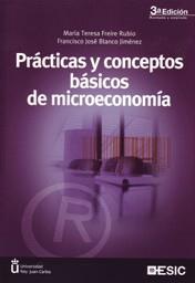 PRACTICAS Y CONCEPTOS BASICOS DE MICROECONOMIA | 9788473567220 | FREIRE M T BLANCO F J | Llibres Parcir | Librería Parcir | Librería online de Manresa | Comprar libros en catalán y castellano online