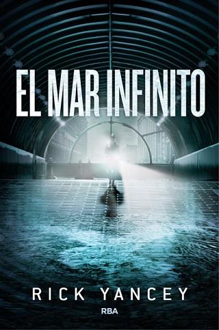 EL MAR INFINITO (LA QUINTA OLA 2) | 9788427208278 | YANCEY , RICK | Llibres Parcir | Librería Parcir | Librería online de Manresa | Comprar libros en catalán y castellano online
