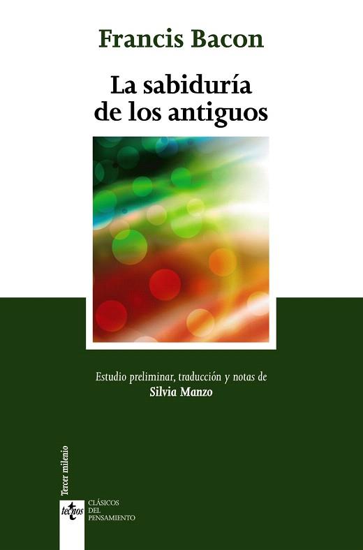 LA SABIDURÍA DE LOS ANTIGUOS | 9788430959204 | BACON, FRANCIS | Llibres Parcir | Llibreria Parcir | Llibreria online de Manresa | Comprar llibres en català i castellà online
